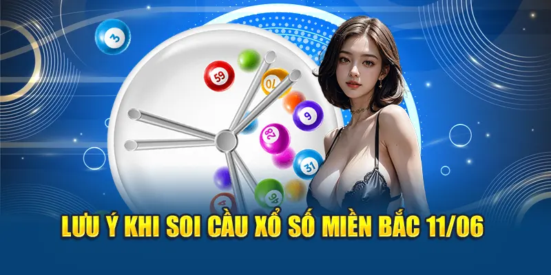 Lưu ý khi soi cầu xổ số miền Bắc 11/06
