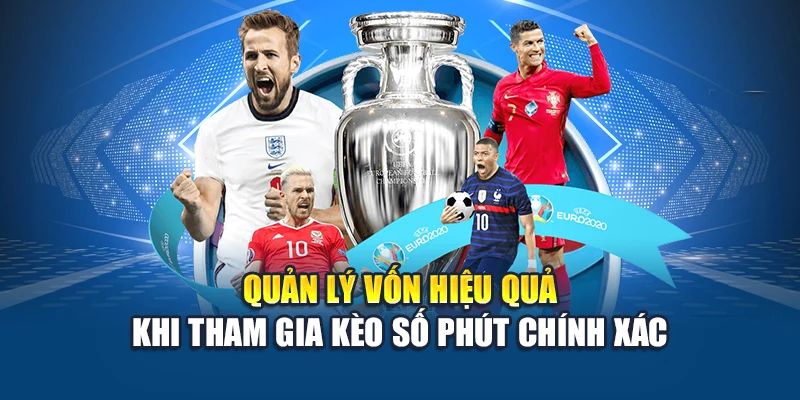 Kèo Số Phút Chính Xác – Bắt Chuẩn Thời Gian, Thắng Lớn Kubet 3 Quản lý vốn hiệu quả khi tham gia kèo số phút chính xác
